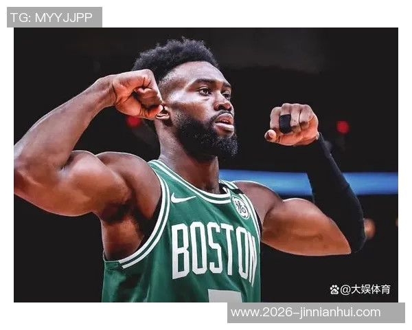 杰伦布朗称赞米诺特表现出色期待其在稳定性上持续进步