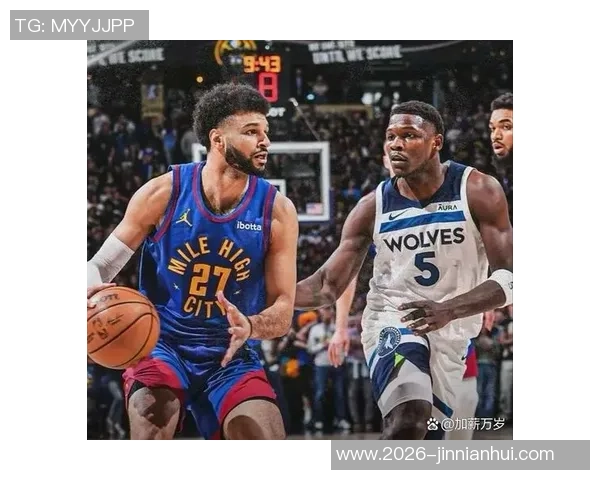 湖人逆袭掘金成功晋级第五名森林狼无奈跌入附加赛区